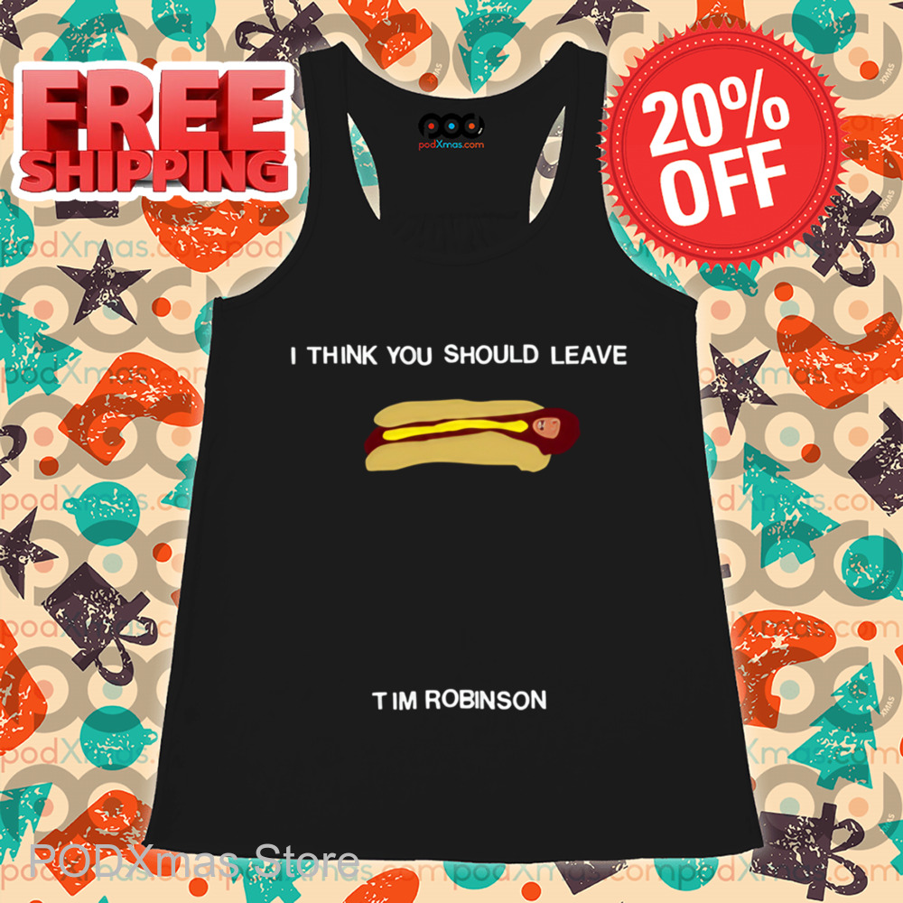 Hot Dog I Think You Should Leave Tim Robinson Shirt