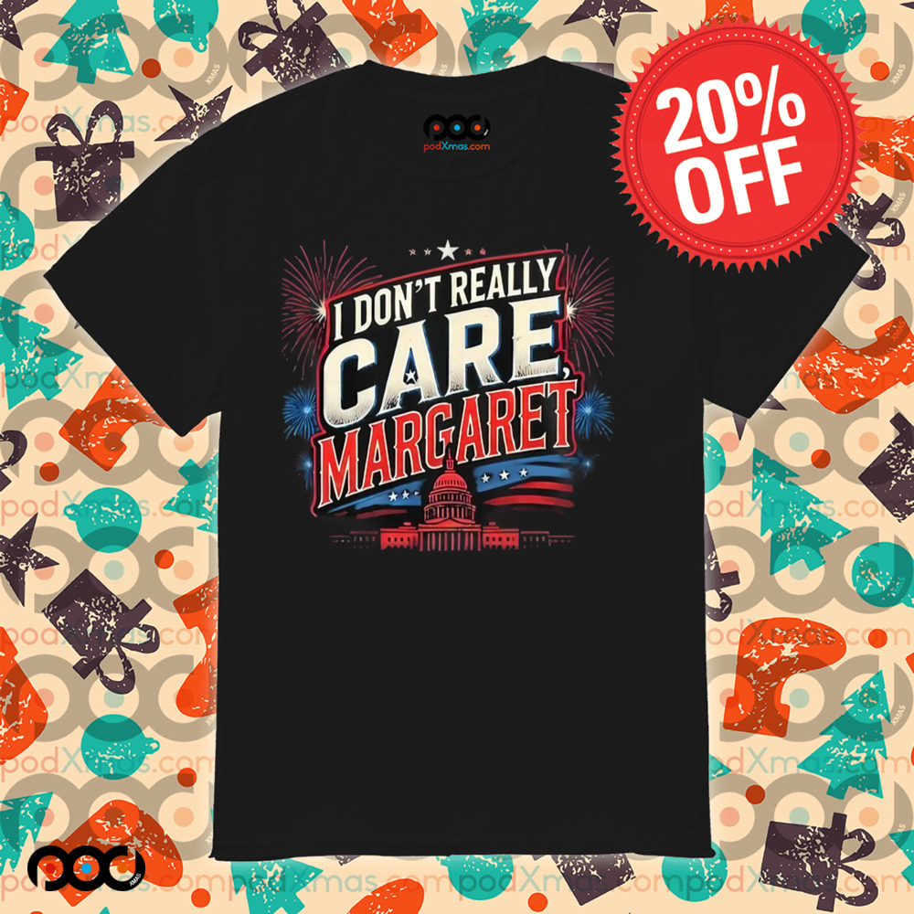 I Don’t Really Care Margaret JD Vance Shirt