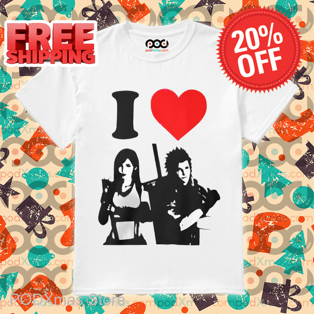 I Love Tifa Lockhart Cloud Strife Shirt