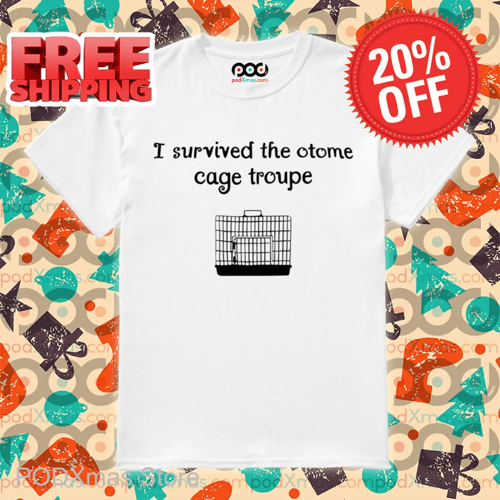 I Survived The Otome Cage Troupe Shirt