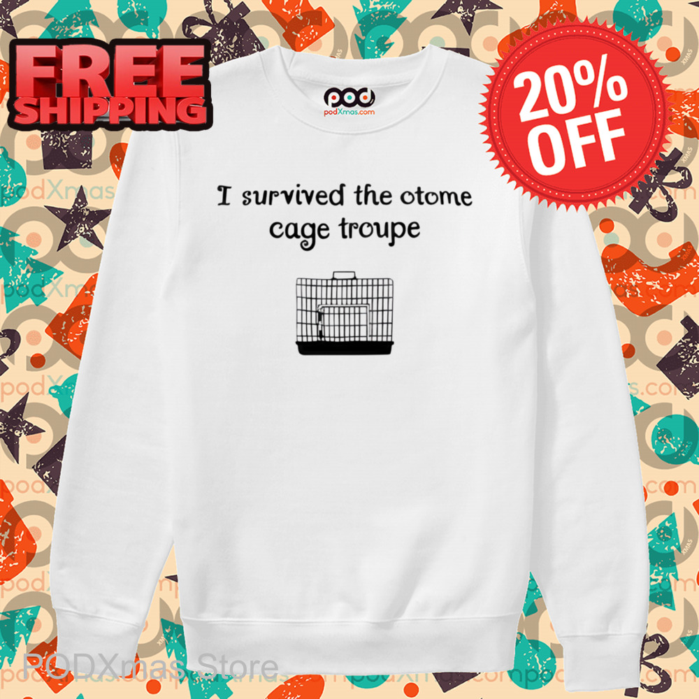 I Survived The Otome Cage Troupe Shirt