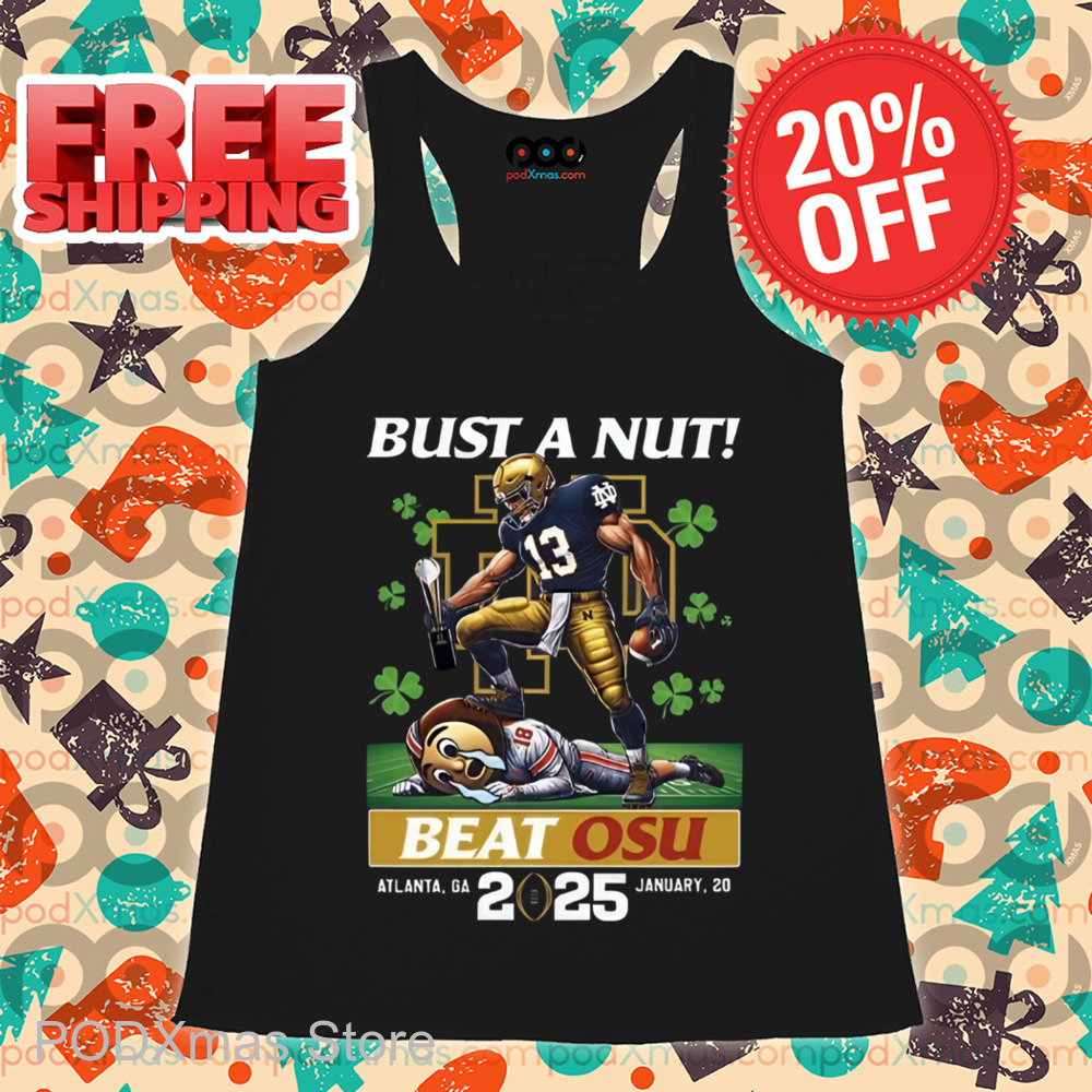 Irish Bust A Nut Beat OSU 2025 Shirt