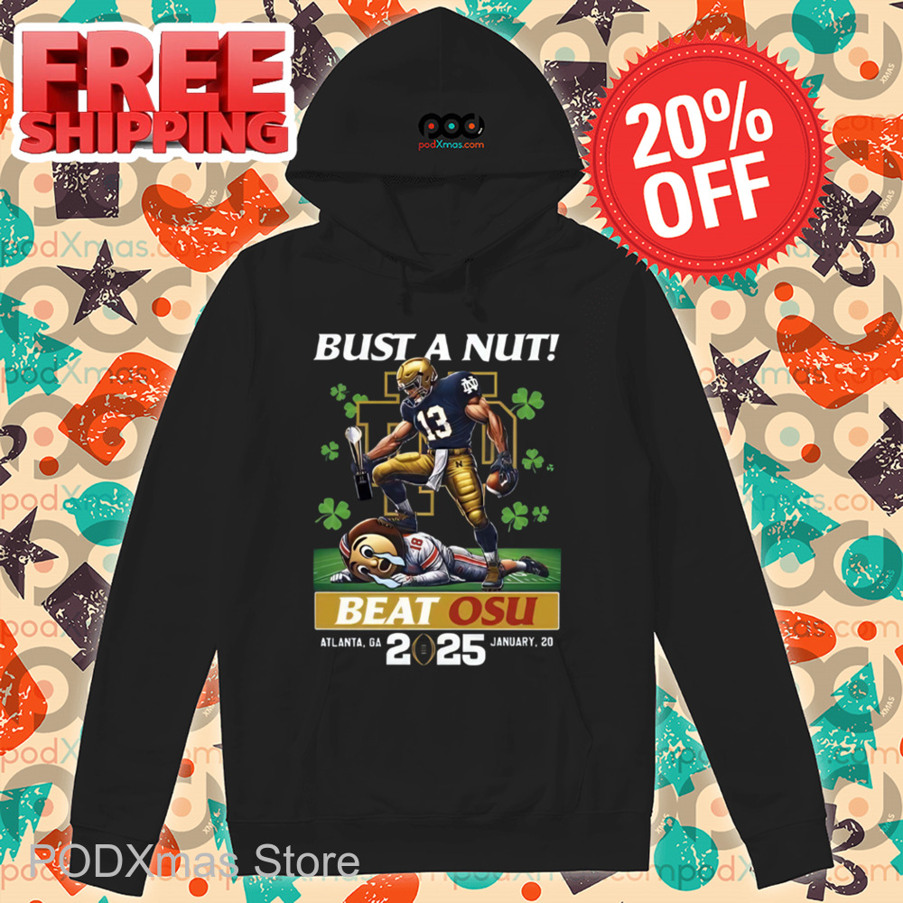 Irish Bust A Nut Beat OSU 2025 Shirt