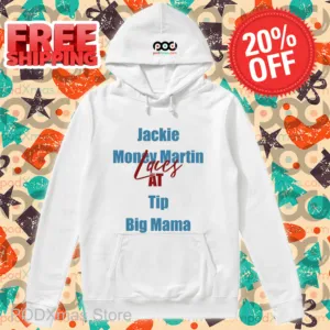 Jackie Money Martin Laces At Tip Big Mama Shirt