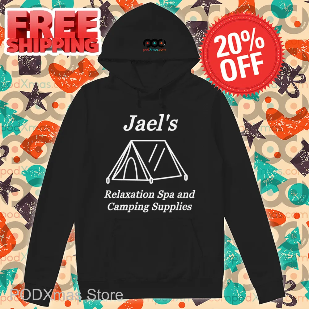 Jael's Relaxation Spa And Camping Supplies Shirt
