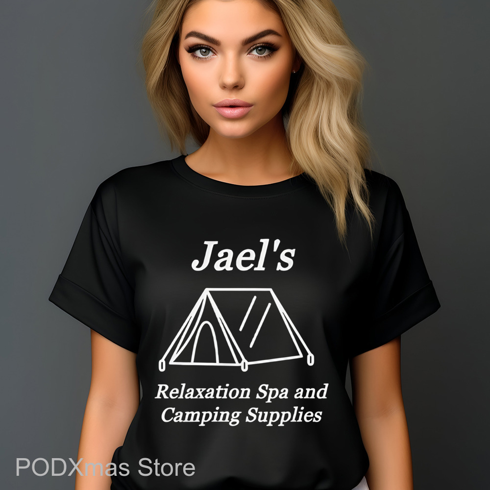 Jael's Relaxation Spa And Camping Supplies Shirt