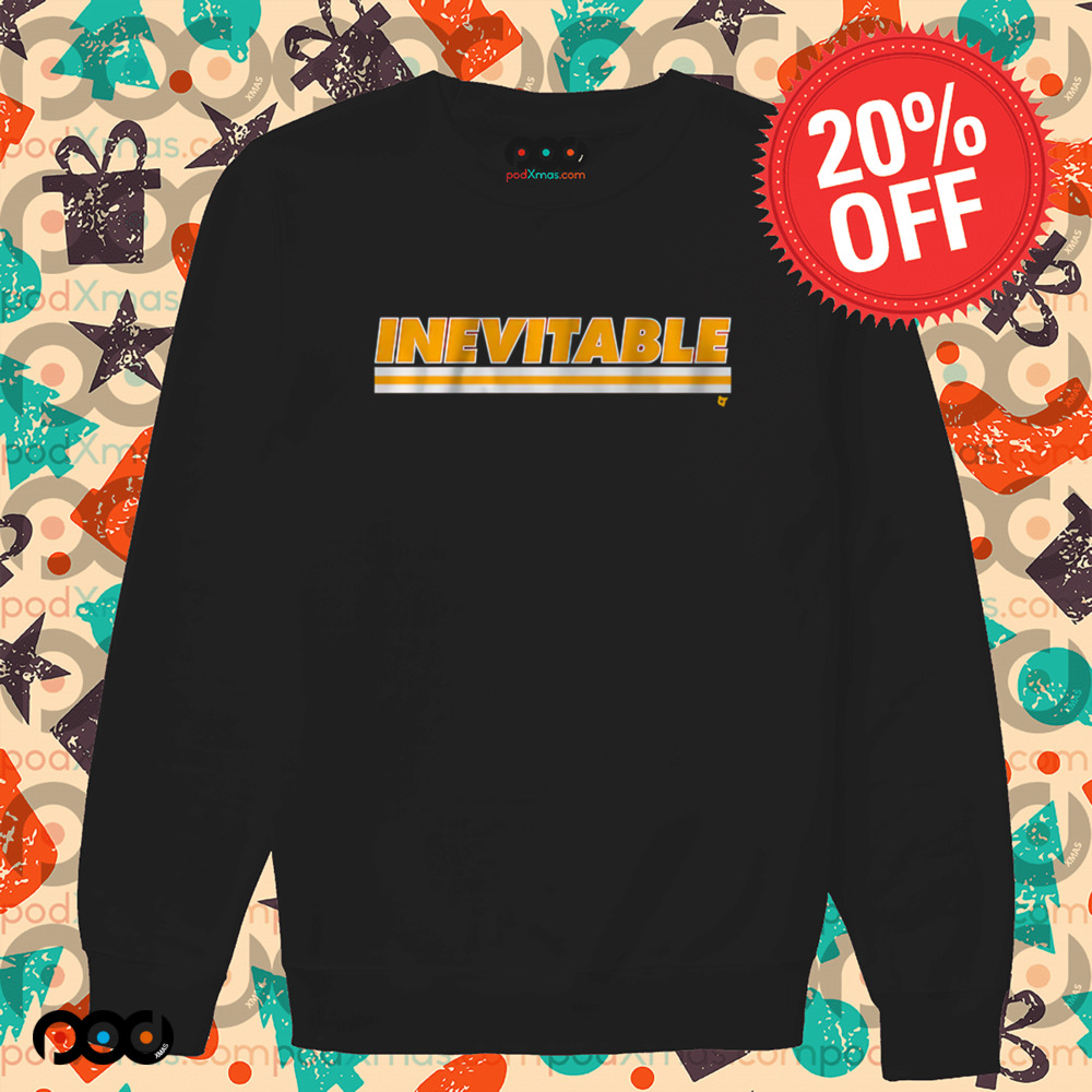 Kansas City Chiefs Is Inevitable Shirt Kansas City Chiefs Is Inevitable Shirt