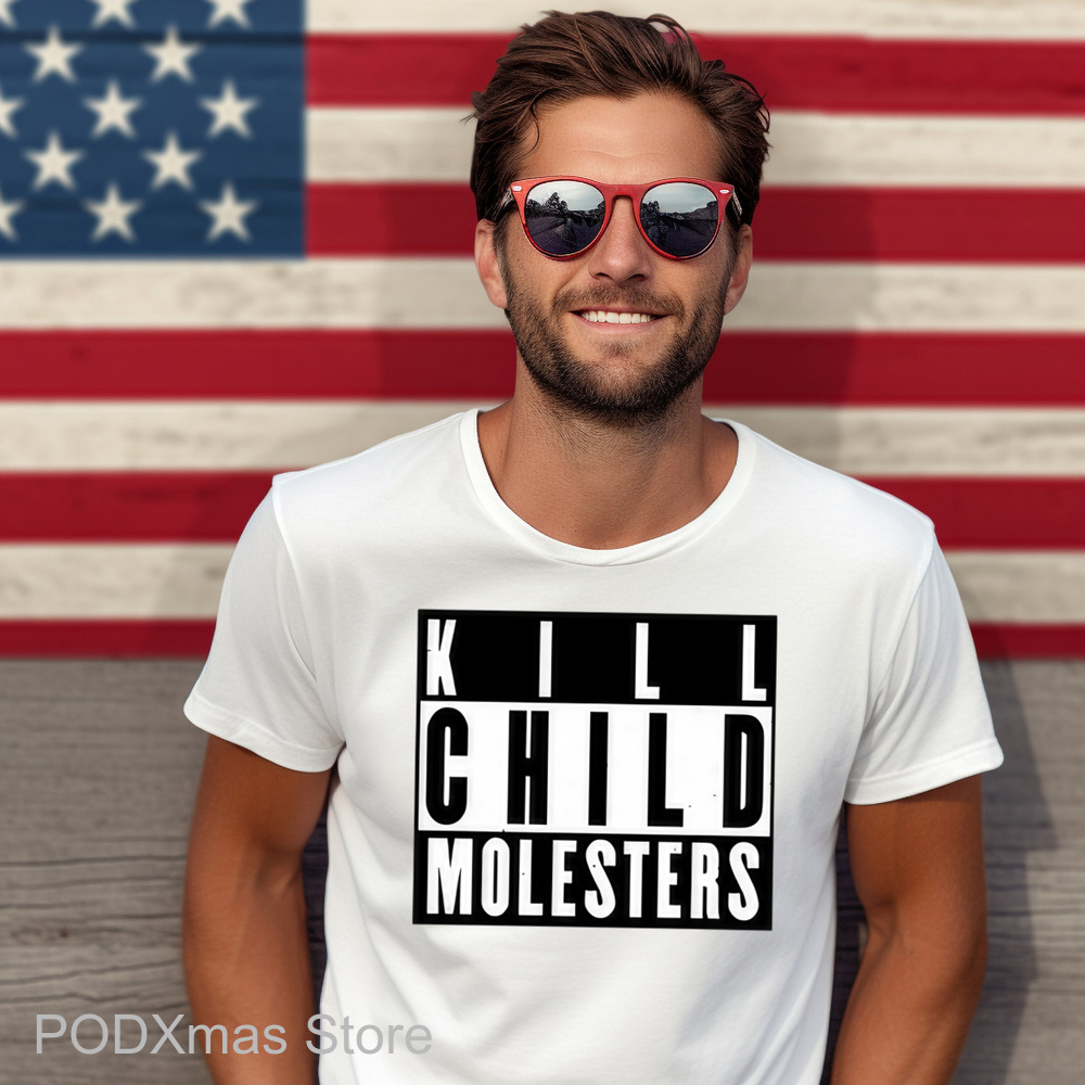 Kill Child Molesters Shirt