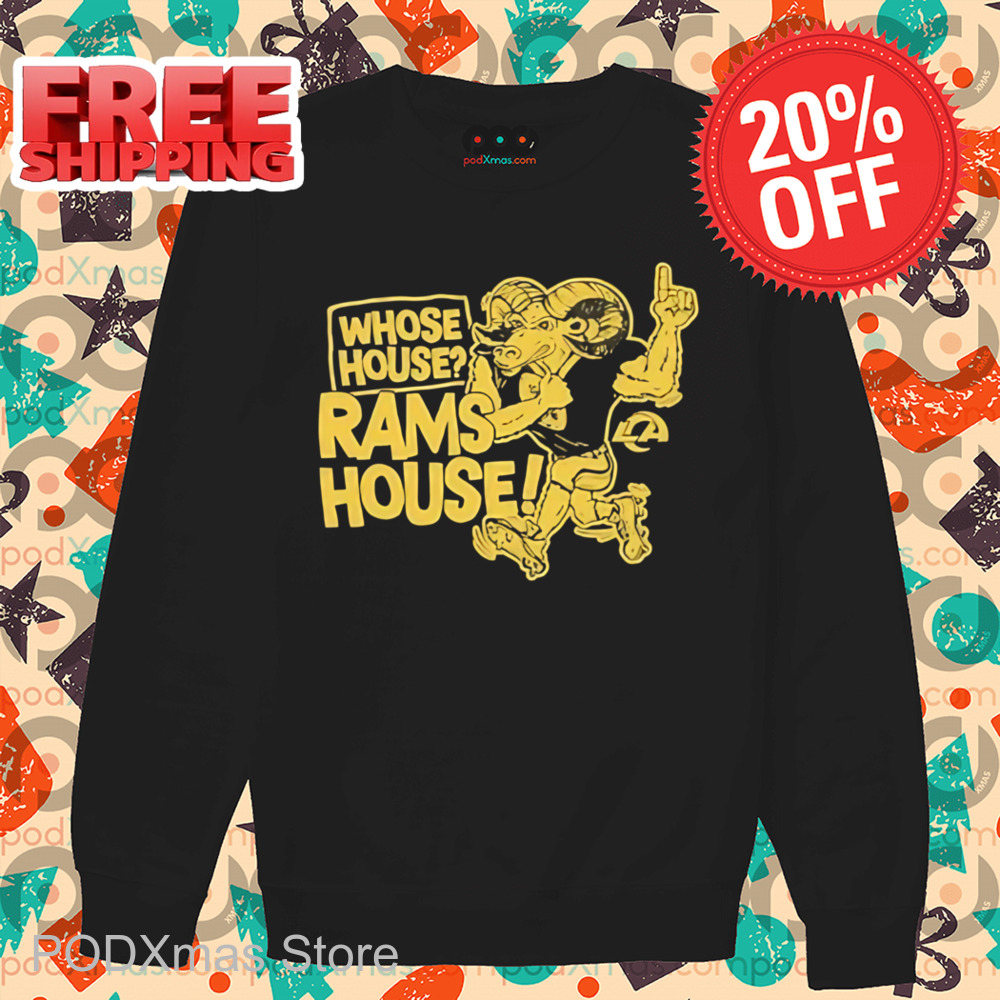 Los Angeles Rams Whose House Mascot Shirt