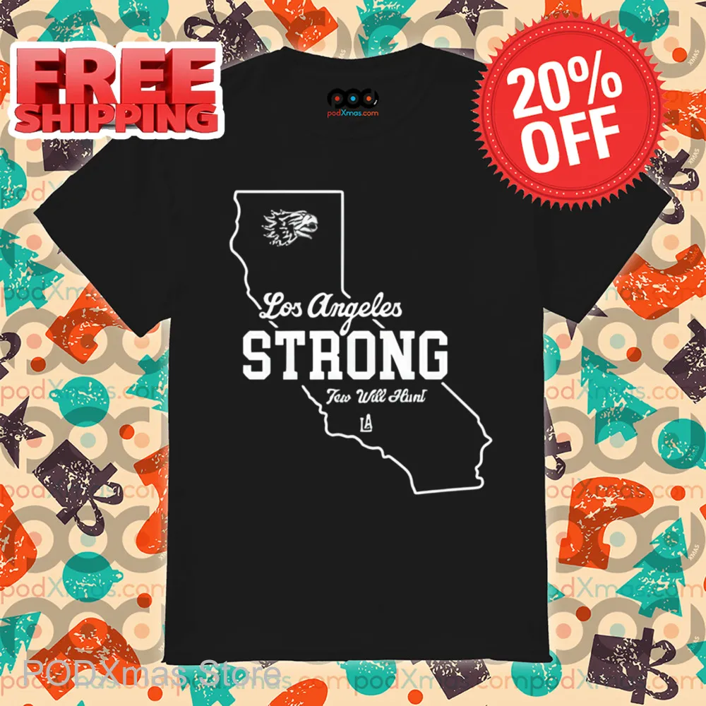 Los Angeles Strong Shirt