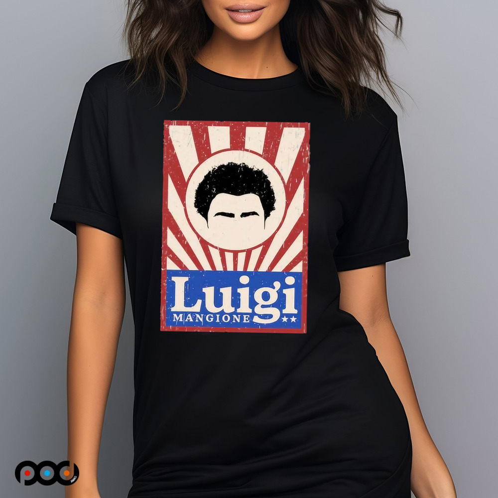 Luigi Mangione Campaign Poster Shirt