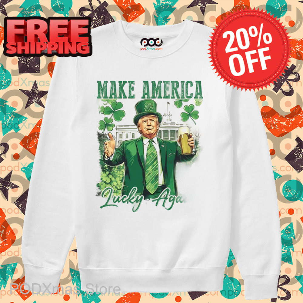 Make America Lucky Again St Patricks Day Shirt