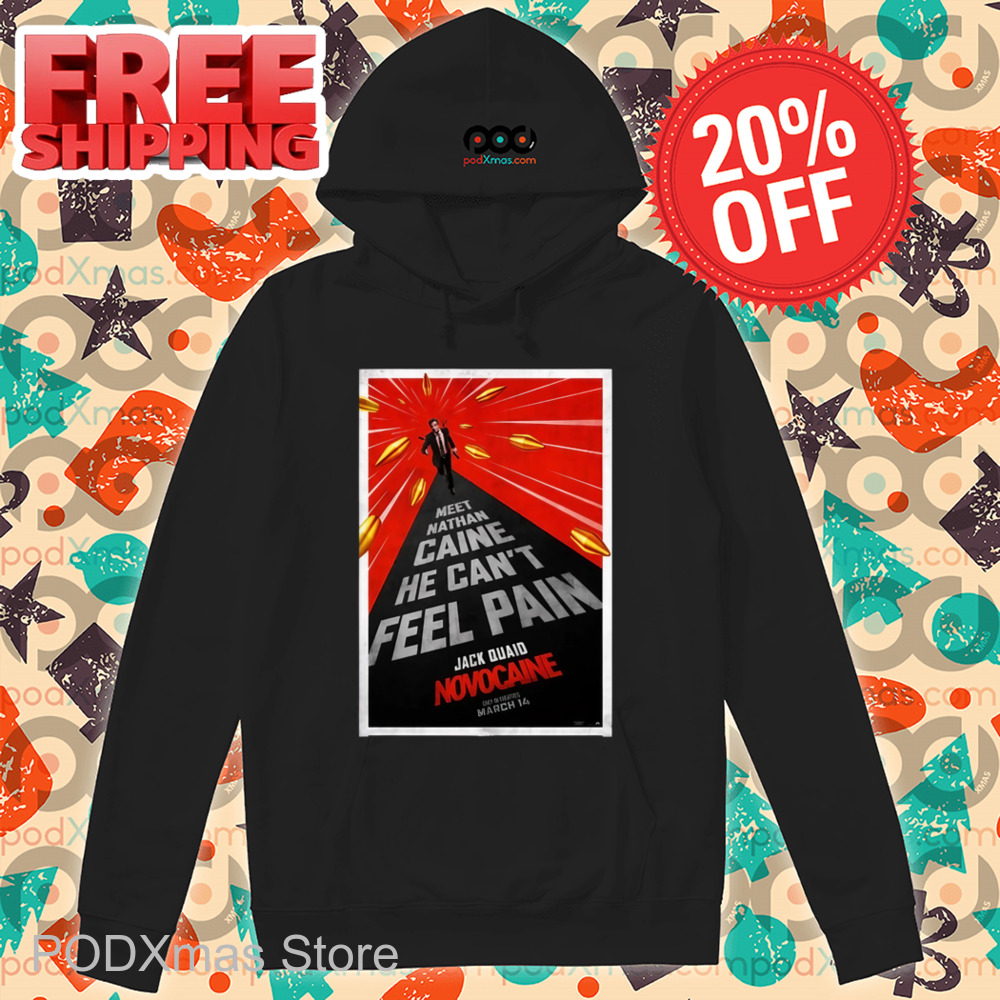 Meet Nathan Caine He Can't Feel Pain Jack Quaid Novocaine Shirt