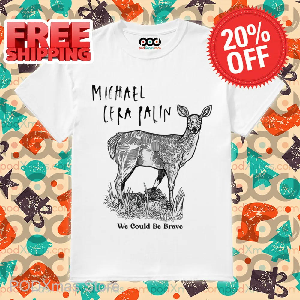 Michael Cera Palin We Could Be Brave Shirt