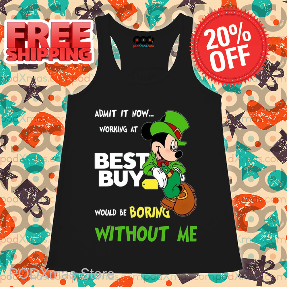 Mickey Admit It Now Working At Best Guy Shirt