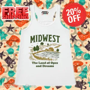 Midwest The Land Of Opes And Dreams Shirt