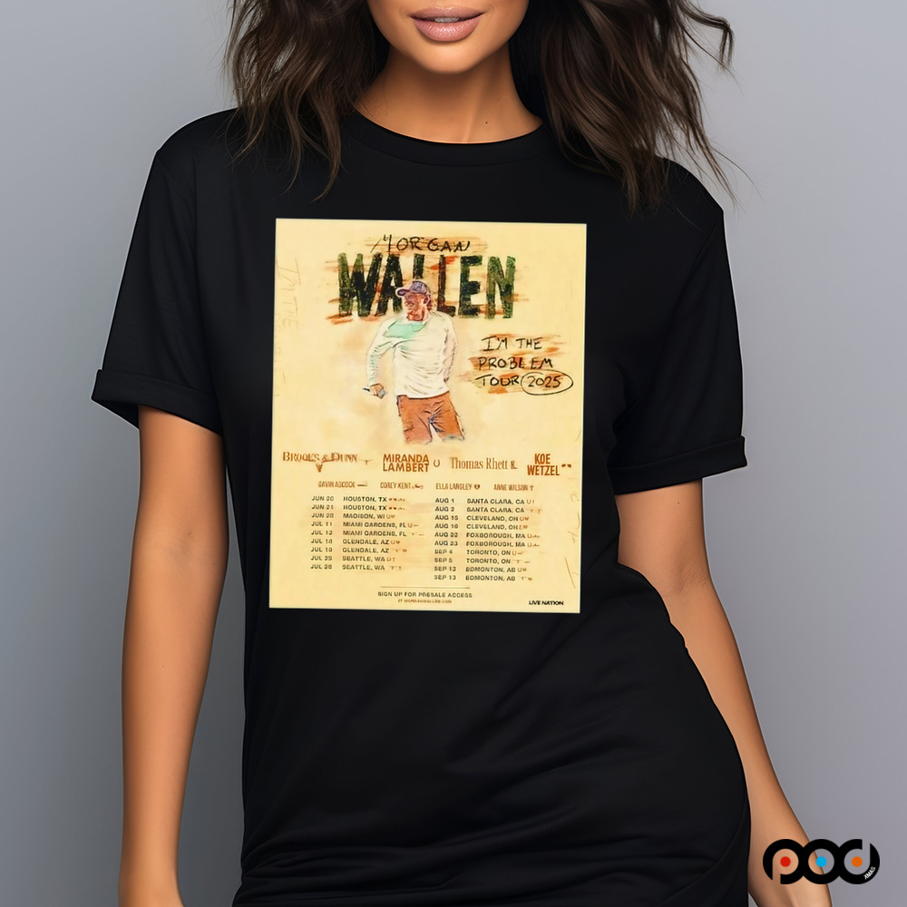 Morgan Wallen 2025 I’m the Problem Tour shirt
