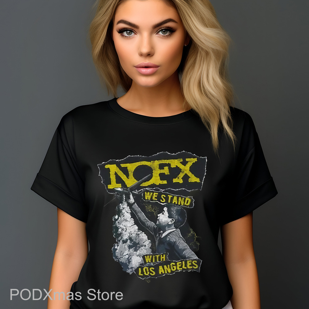 Nofx We Stand With Los Angeles Fire Relief Shirt