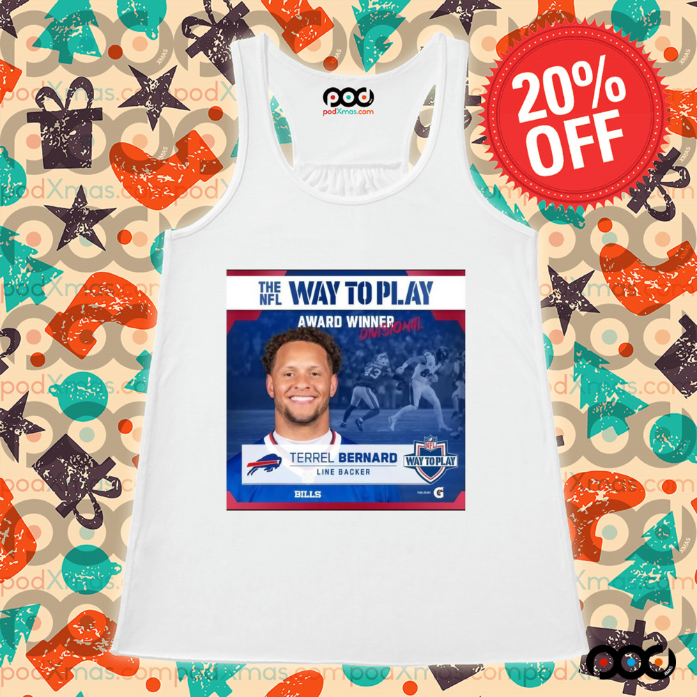 Official Bills The NFL Way To Play Award Winner Divisional Terrel Bernard Linebacker Shirt
