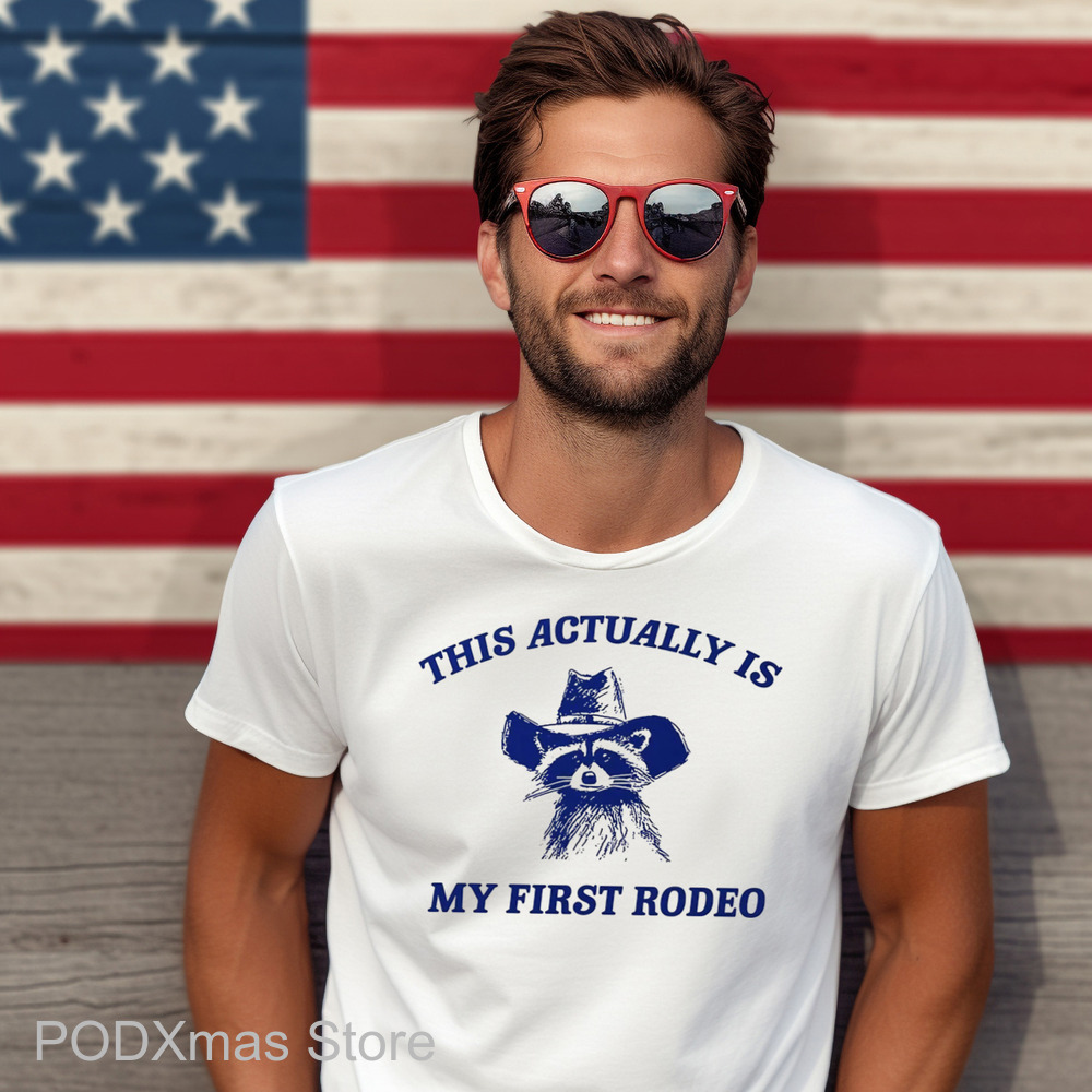 Raccoon This Actually Is My First Rodeo Shirt Raccoon This Actually Is My First Rodeo Shirt