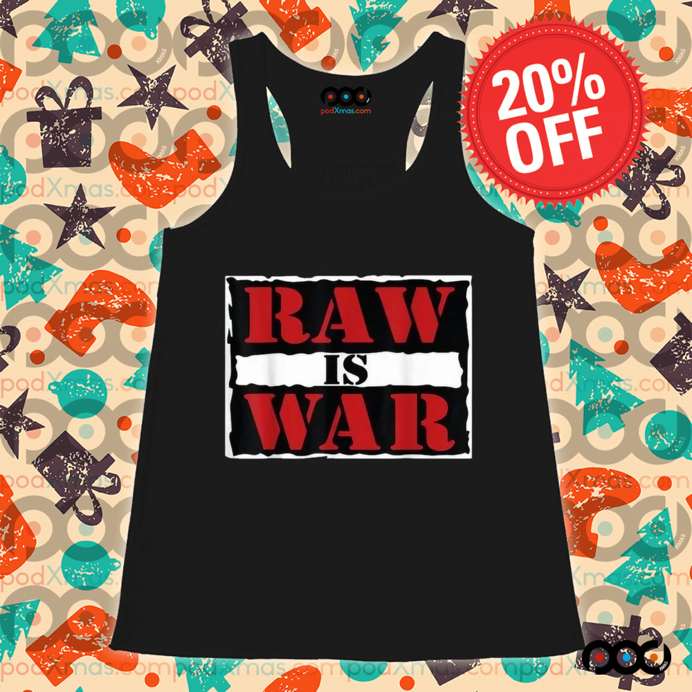 Raw Is War Pro Wrestling Shirt