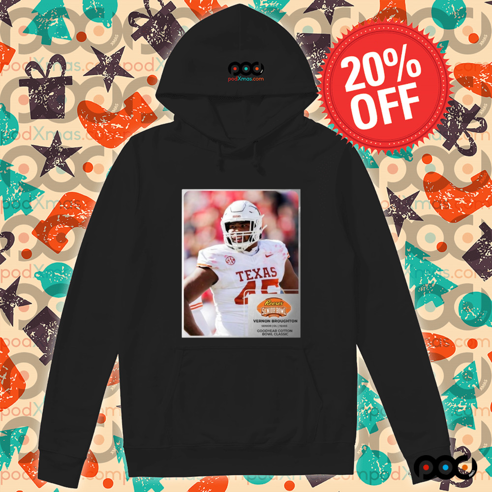 Reese’s Senior Bowl Vernon Broughton Texas Longhorns Goodyear Cotton Bowl Classic 2025 Shirt