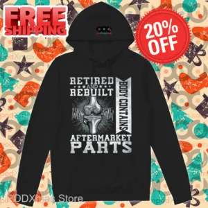 Retired And Rebuilt Aftermarket Parts Body Contains Shirt