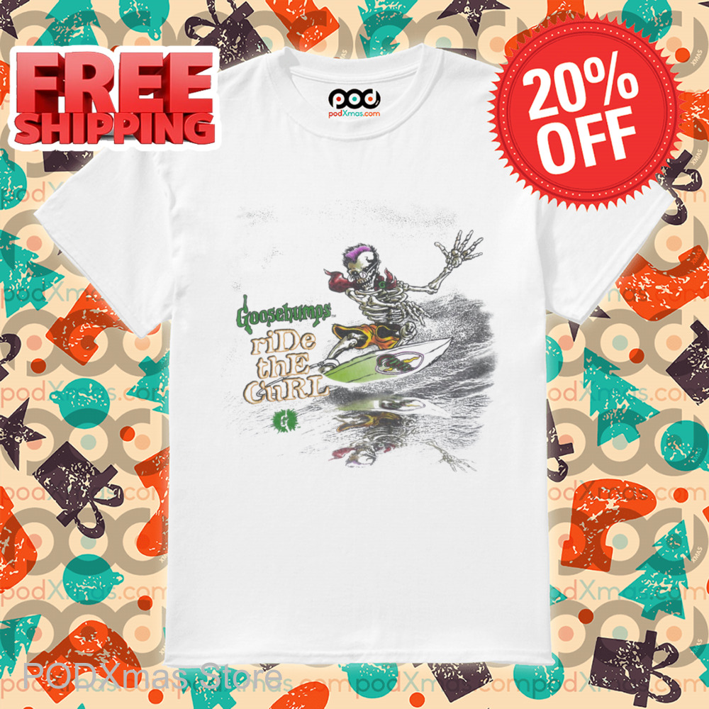 Skeleton Surfing Goosebumps Ride The CUrl Shirt