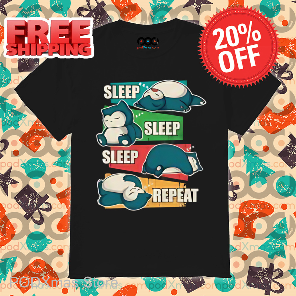 Snorlax Pokemon Sleep Sleep Sleep Repeat Shirt