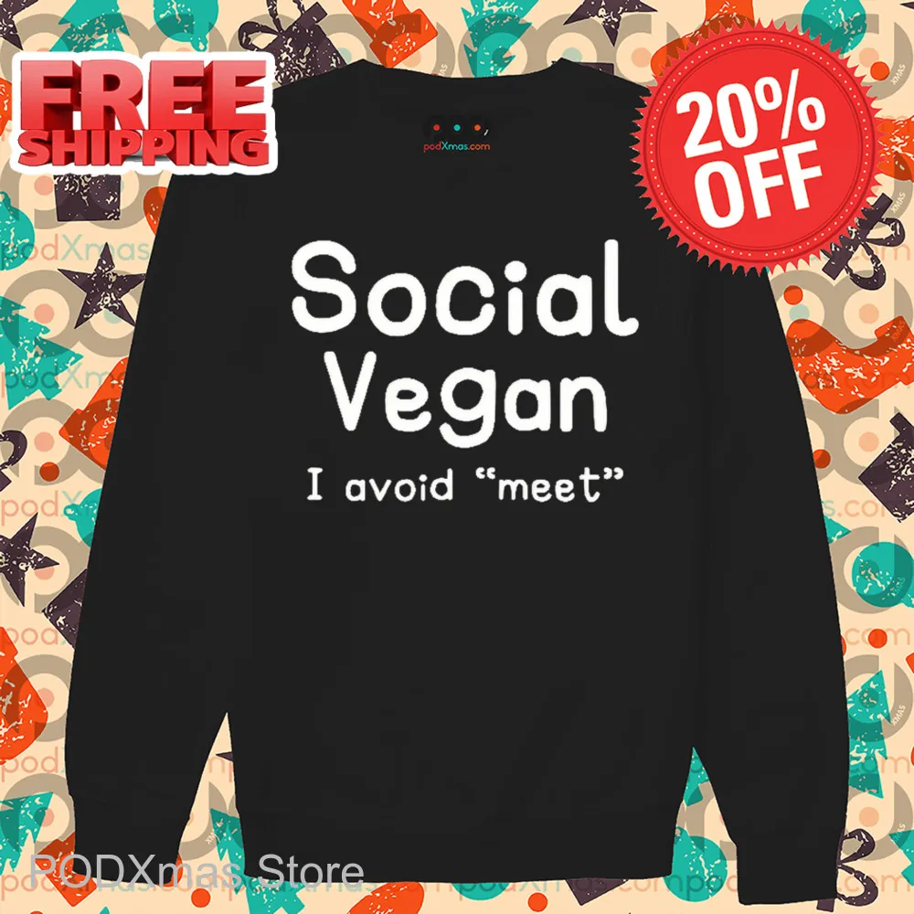 Social Vegan I Avoid Meet Shirt