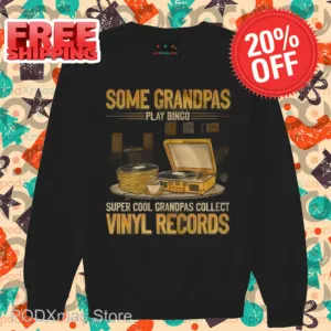 Some Grandpas Play Bingo Super Cool Grandpas Collect Vinyl Records Shirt