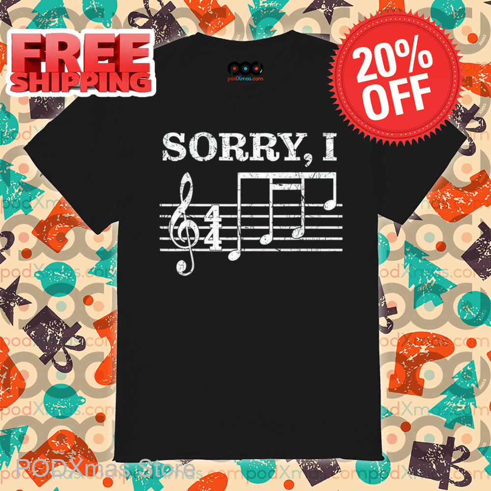 Sorry I DGAF Music Notes Shirt