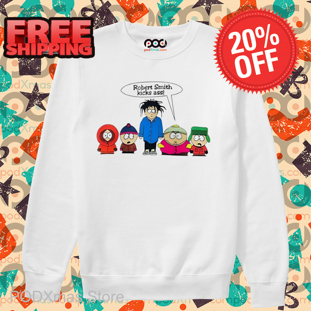 South Park Robert Smith Kicks Ass Shirt