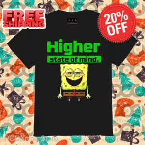SpongeBob Higher State Of Mind Shirt