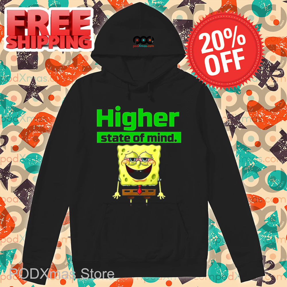 SpongeBob Higher State Of Mind Shirt