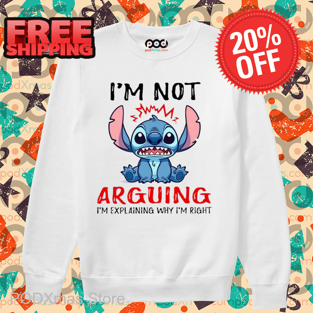 Stitch I'm Not Arguing Im Explaining Why I'm Rich Shirt