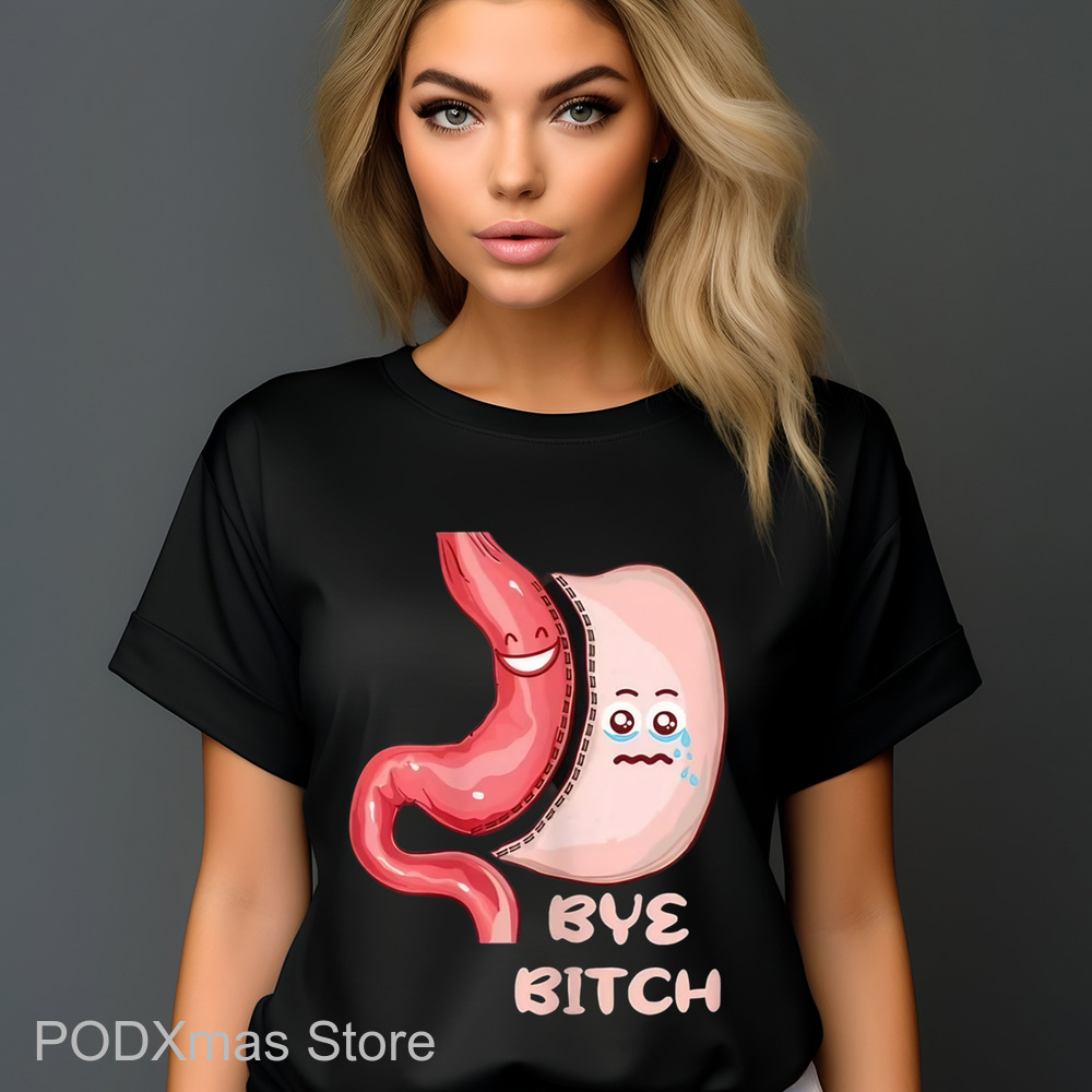 Stomach Bye Bitch Shirt