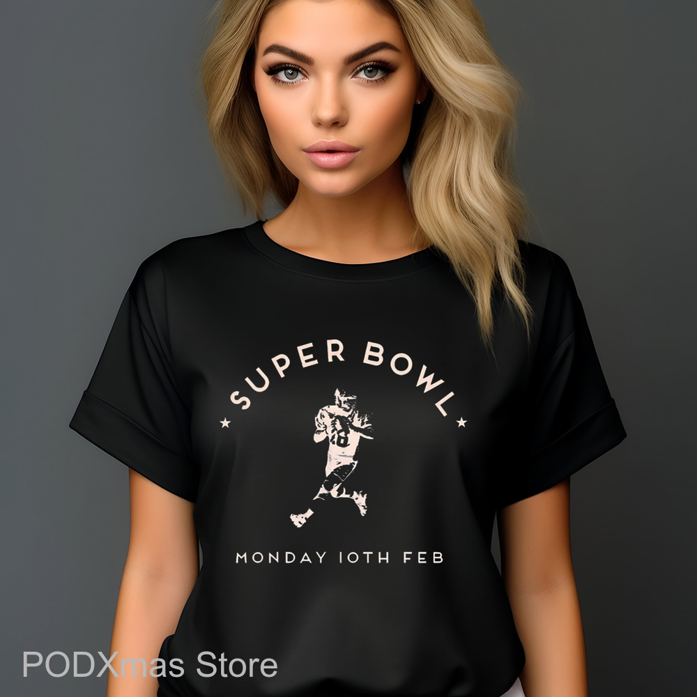 Super Bowl Monday Ioth Feb Shirt
