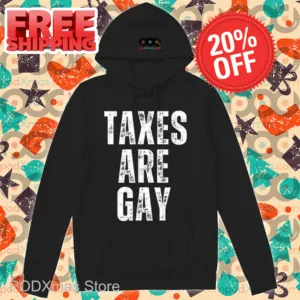 Taxes Are Gay Vintage Shirt