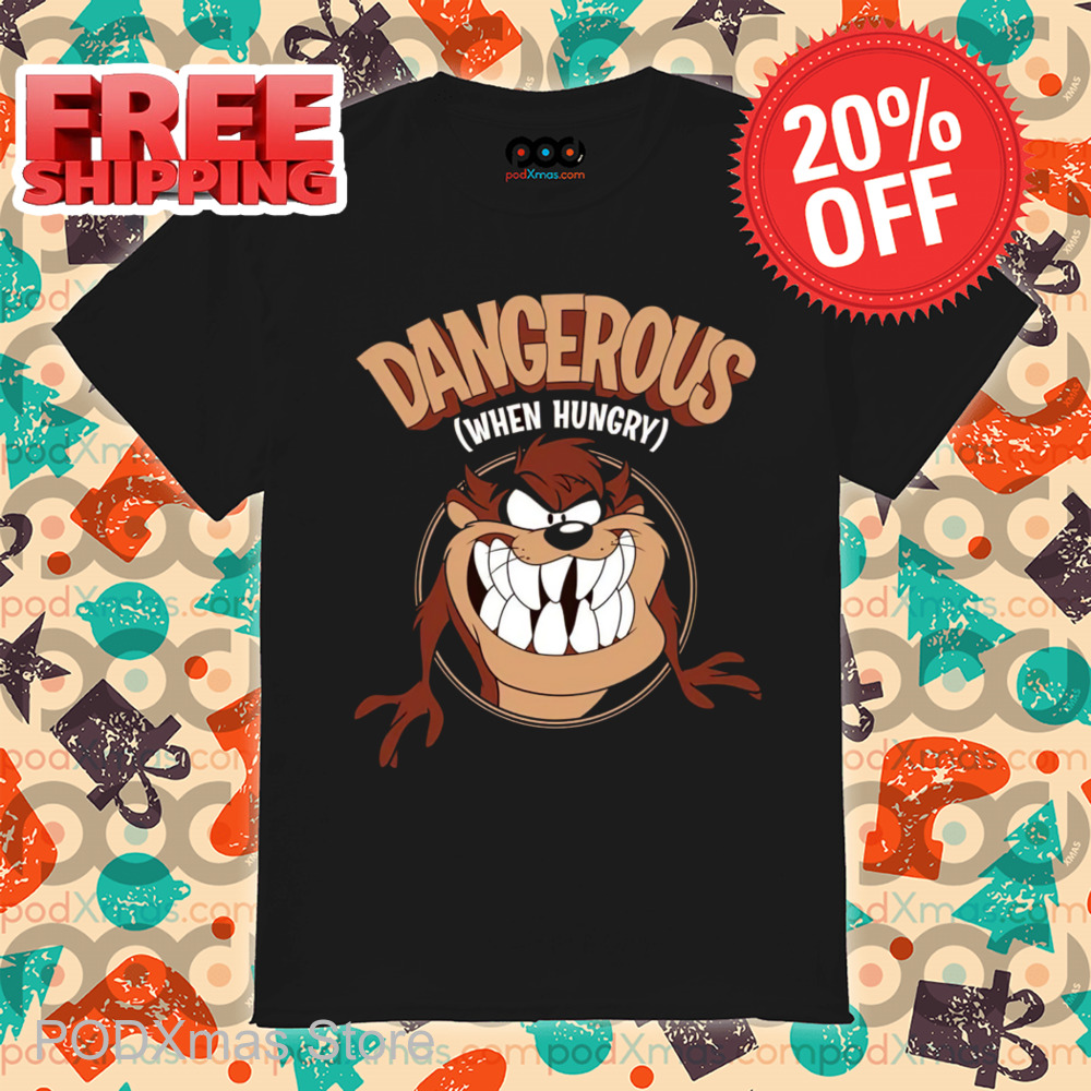 Taz Looney Tunes Dangerous When Hungry Shirt