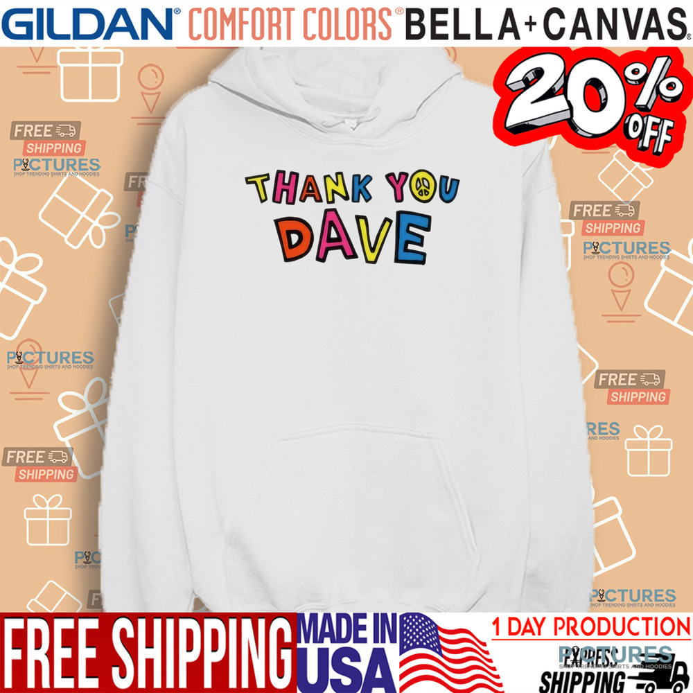 Thank You Dave Shirt