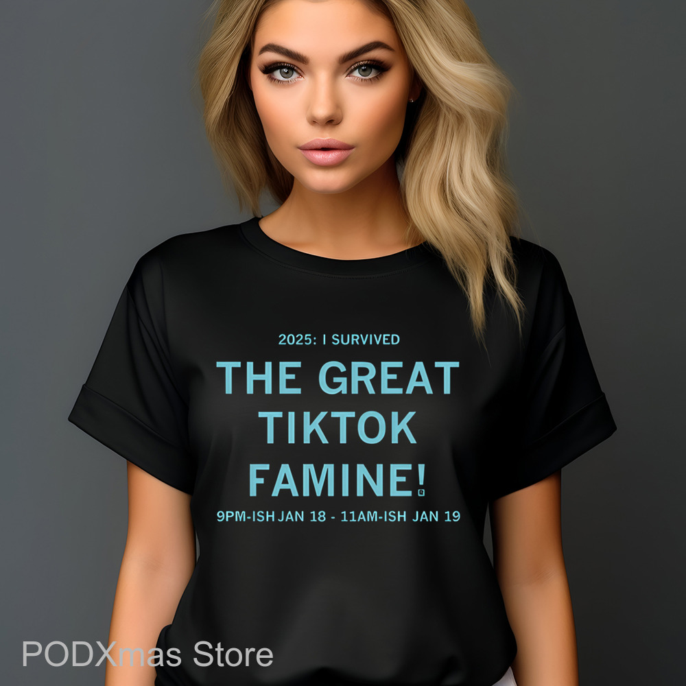 The Great Τiktok Famine Shirt