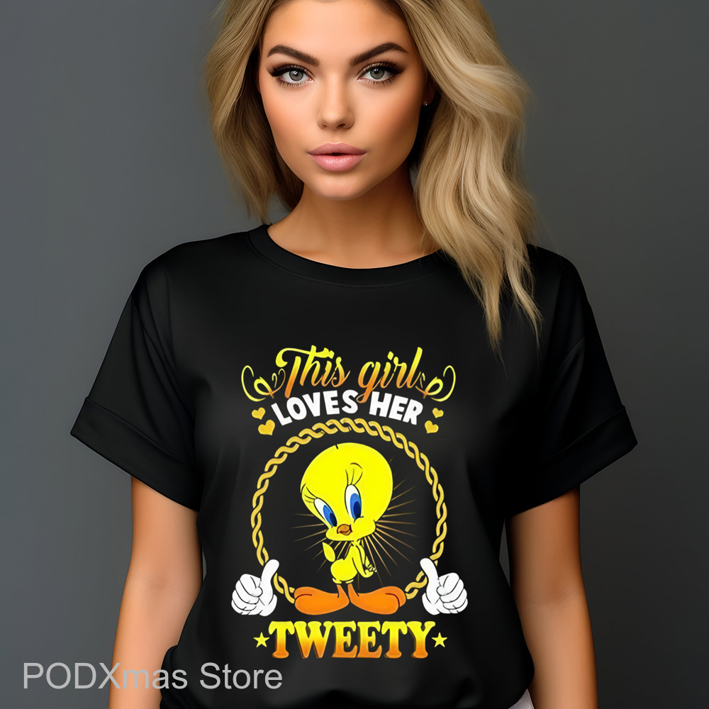 This Girls Loves Her Tweety Shirt