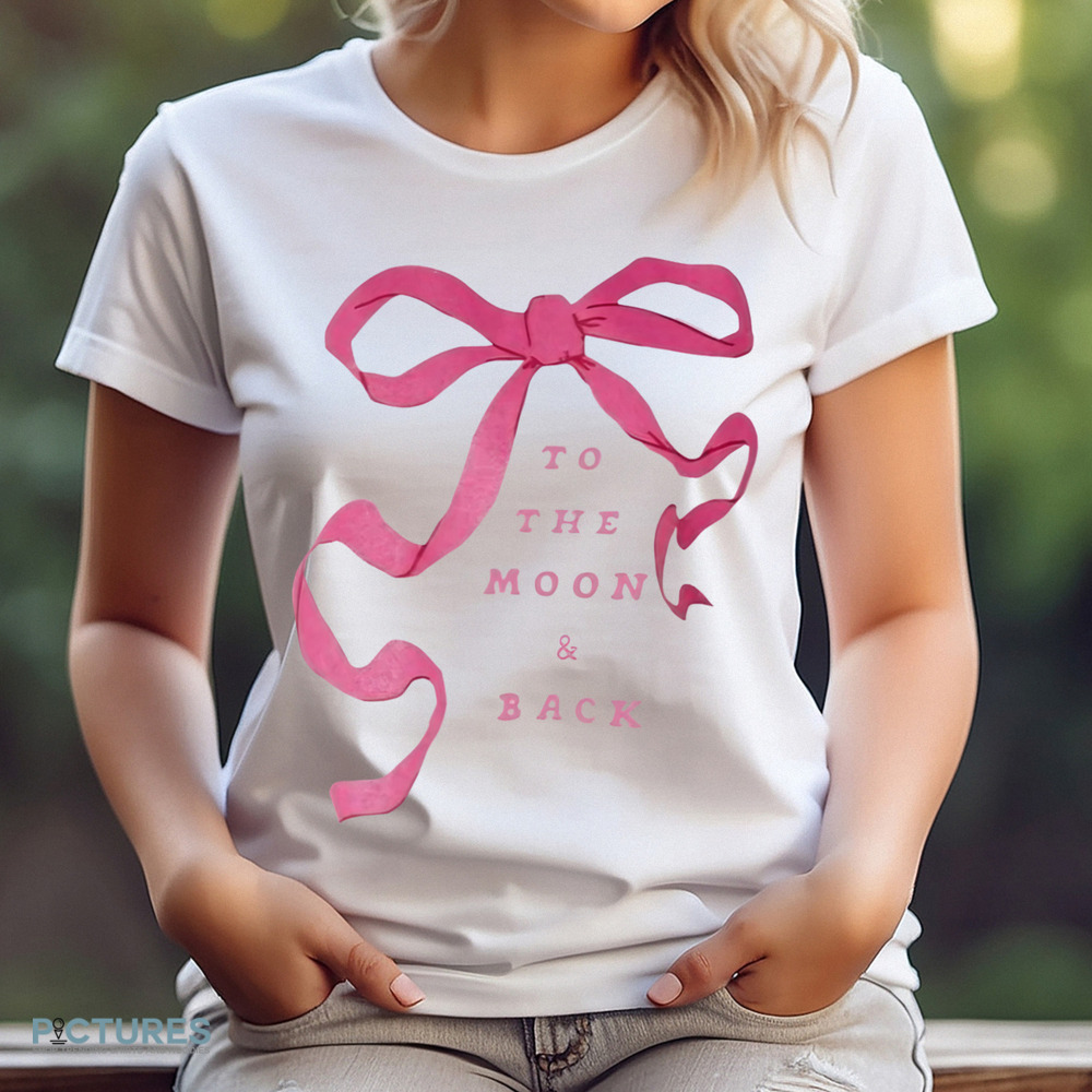 To The Moon And Back Shirt