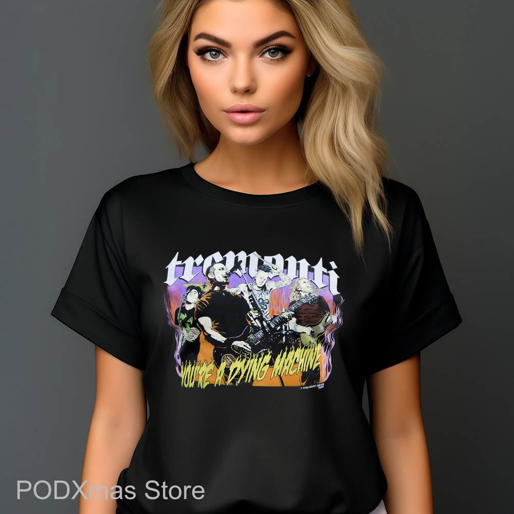 Tremonti You're A Dying Machine Shirt