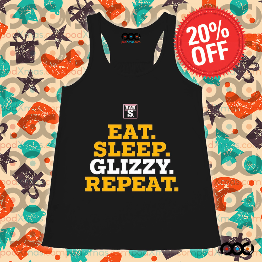 Eat sleep glizzy repeat shirt