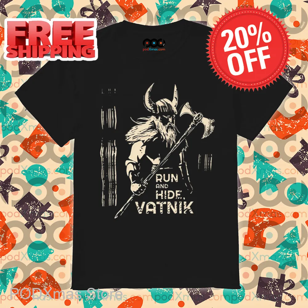 Viking Run And Hide Vatnik Shirt