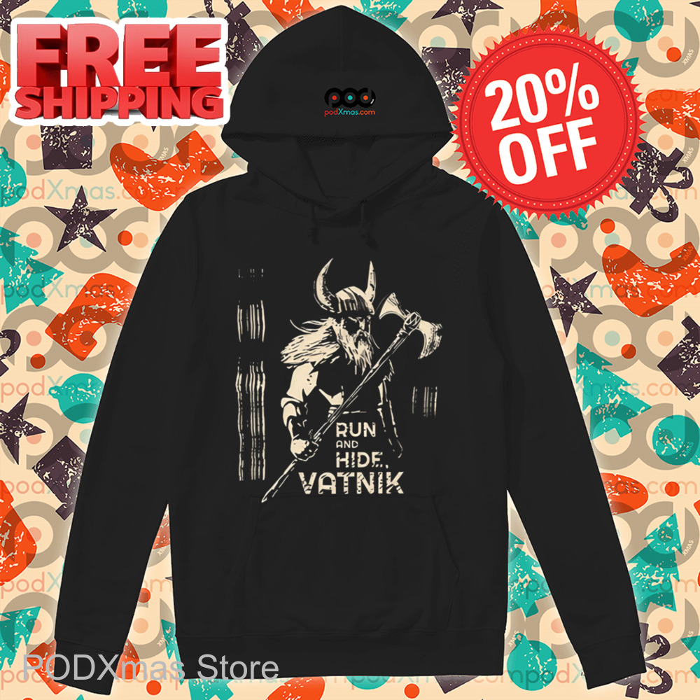 Viking Run And Hide Vatnik Shirt