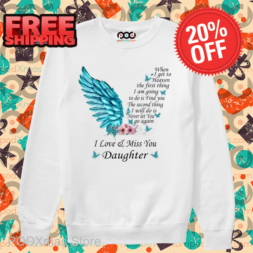 Wings I Love And Miss You Daughter Shirt