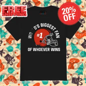 World's Biggest Fan Of Whoever Wins Shirt